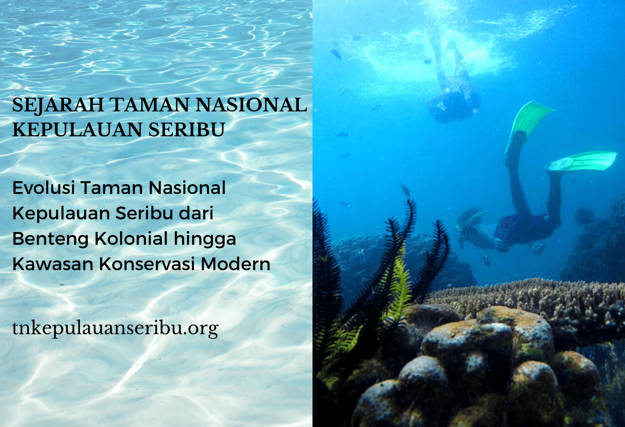SEJARAH TAMAN NASIONAL KEPULAUAN SERIBU